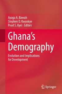 ガーナの人口学<br>Ghana’s Demography : Evolution and Implications for Development