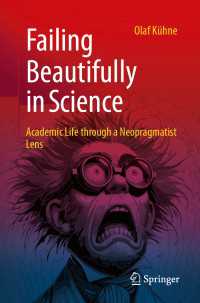 Failing Beautifully in Science : Academic Life through a Neopragmatist Lens