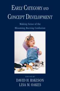 乳児期のカテゴリー・概念発達<br>Early Category and Concept Development : Making Sense of the Blooming, Buzzing Confusion
