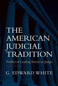 アメリカ司法の伝統（第３版）<br>The American Judicial Tradition : Profiles of Leading American Judges（3）