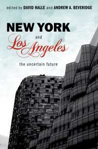 ニューヨークとロサンジェルスの未来<br>New York and Los Angeles : The Uncertain Future