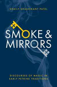 Smoke & Mirrors : Discourses of Magic in Early Petrine Traditions