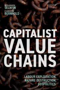 Capitalist Value Chains : Labour Exploitation, Nature Destruction, Geopolitics