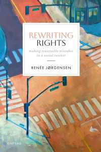 Rewriting Rights : Making Reasonable Mistakes in a Social Context