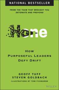 Hone : How Purposeful Leaders Defy Drift