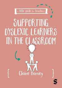A Little Guide for Teachers: Supporting Dyslexic Learners in the Classroom