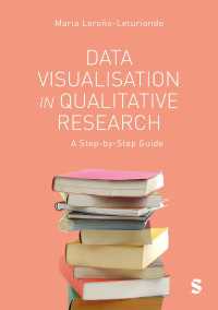 質的研究におけるデータ可視化：ステップ別ガイド<br>Data Visualisation in Qualitative Research : A Step-by-Step Guide
