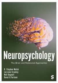 神経心理学：脳と関係アプローチ<br>Neuropsychology : The Brain and Relational Approaches（First Edition）