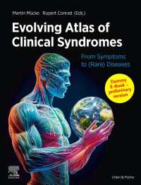 Evolving Atlas of Clinical Syndromes + E-Book : From Symptoms to (Rare) Diseases