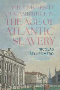ケンブリッジ大学と大西洋奴隷貿易<br>The University of Cambridge in the Age of Atlantic Slavery
