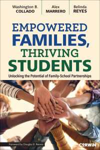 Empowered Families, Thriving Students : Unlocking the Potential of Family-School Partnerships