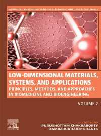 Low-Dimensional Materials, Systems, and Applications, Volume 2 : Principles, Methods, and Approaches in Biomedicine and Bioengineering
