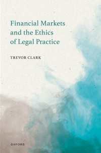 Financial Markets and the Ethics of Legal Practice