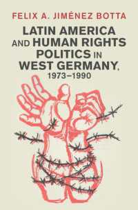 Latin America and Human Rights Politics in West Germany, 1973–1990