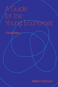 Ｗ．トムソン『経済論文の書き方 : 作成・プレゼン・評価』（原書）第３版<br>A Guide for the Young Economist, third edition
