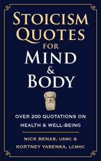 Stoicism Quotes for Mind & Body : Over 200 Quotations on Health & Well-Being