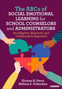 The ABCs of Social Emotional Learning for School Counselors and Administrators : An Adaptive, Balanced, and Collaborative Approach