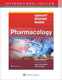 Lippincottイラストレイテッド薬理学（第８版）<br>Lippincott Illustrated Reviews: Pharmacology（8）