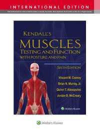 ケンダル筋力テスト：筋の機能と検査（第６版）<br>Kendall's Muscles : Testing and Function with Posture and Pain（6）