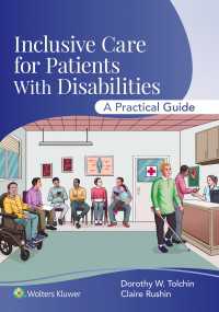 障がいを持つ患者の包括的ケア：実践ガイド<br>Inclusive Care for Patients With Disabilities : A Practical Guide