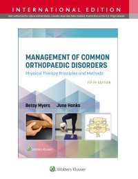 一般筋骨格障害の管理：物理療法の基礎と技法（第５版）<br>Management of Common Orthopaedic Disorders : Physical Therapy Principles and Methods（5）