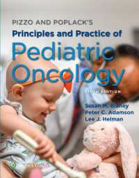小児腫瘍学：原理と実際（第９版）<br>Pizzo & Poplack's Principles and Practice of Pediatric Oncology（9）