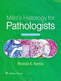 病理学者のための組織学（第６版）<br>Mills's Histology for Pathologists（6）