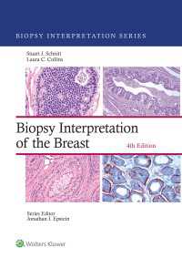乳房の生検解釈（第４版）<br>Biopsy Interpretation of the Breast : eBook without Multimedia（4）