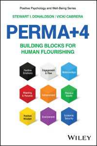 人間の幸福をつくる９つの要素：ポジティブ心理学の「PERMA+4」モデル<br>PERMA+4 : Building Blocks for Human Flourishing