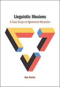 Linguistic Illusions : A Case Study on Agreement Attraction