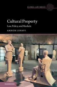 文化財：法、政策、市場<br>Cultural Property : Law, Policy, and Markets