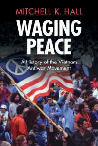 ベトナム反戦運動の歴史<br>Waging Peace : A History of the Vietnam Antiwar Movement