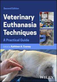 獣医のための安楽死実践ガイド（第２版）<br>Veterinary Euthanasia Techniques : A Practical Guide（2）