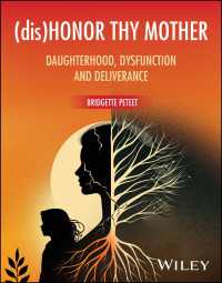 (dis)Honor Thy Mother : Daughterhood, Dysfunction, and Deliverance