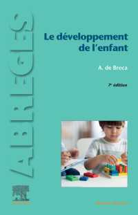 Le d&eacute;veloppement de l'enfant : Du normal aux principaux troubles du d&eacute;veloppement（7）