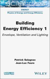 Building Energy Efficiency, Volume 1 : Envelope, Ventilation and Lighting