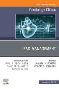 Lead Management, An Issue of Cardiology Clinics : Lead Management, An Issue of Cardiology Clinics, E-Book