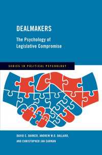 Dealmakers : The Psychology of Legislative Compromise