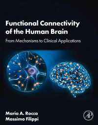 Functional Connectivity of the Human Brain : From Mechanisms to Clinical Applications