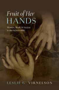 Fruit of Her Hands : Women, Work, and Society in the Hebrew Bible