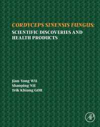 Cordyceps Fungus : Scientific Discoveries and Health Products