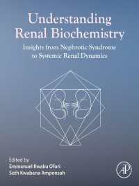 Understanding Renal Biochemistry : Insights from Nephrotic Syndrome to Systemic Renal Dynamics