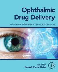 眼の薬剤送達：発展、産業化の可能性、応用<br>Ophthalmic Drug Delivery : Advancement, Industrialization Prospect and Applications