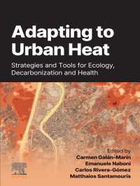 Adapting to Urban Heat: : Strategies and Tools for Ecology, Decarbonization and Health