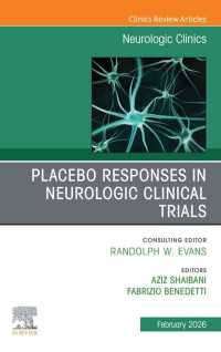 Placebo Responses in Neurologic Clinical Trials, An Issue of Neurologic Clinics