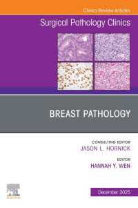 Breast Pathology, An Issue of Surgical Pathology Clinics : Breast Pathology, An Issue of Surgical Pathology Clinics, E-Book