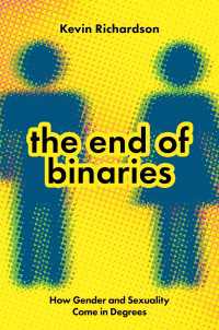 The End of Binaries : How Gender and Sexuality Come in Degrees