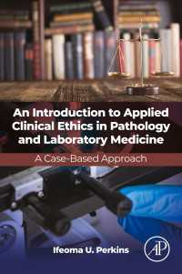 An Introduction to Applied Clinical Ethics in Pathology and Laboratory Medicine : A Case-Based Approach