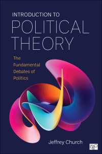 Introduction to Political Theory : The Fundamental Debates of Politics（First Edition）