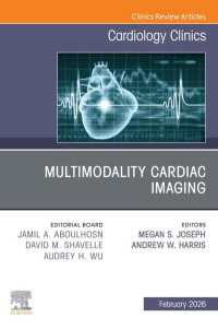 Multimodality Cardiac Imaging, An Issue of Cardiology Clinics : Multimodality Cardiac Imaging, An Issue of Cardiology Clinics, E-Book